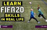 LEARN 3 NEW FIFA 20 FOOTBALL SKILLS IN REAL LIFE